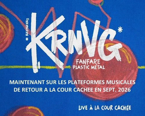 La Fanfare KRNVG sortie de l'album 'live à La Cour Cachée'